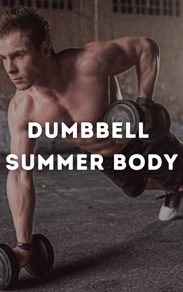 Dumbbell Summer Body Program